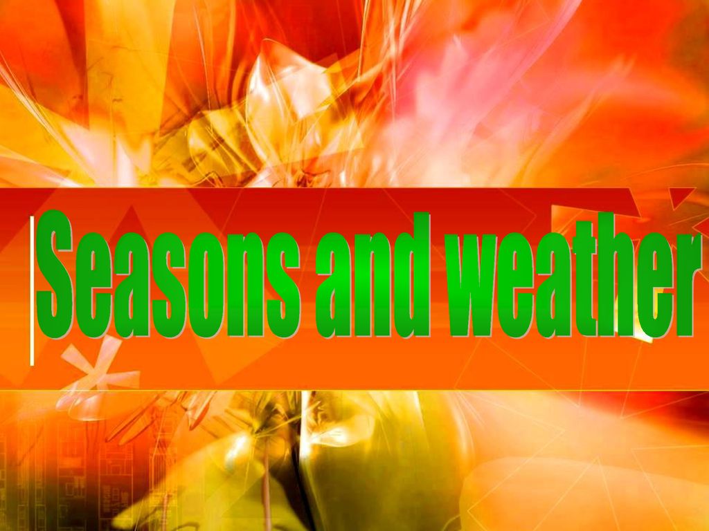 seasons-and-weather-ppt-download