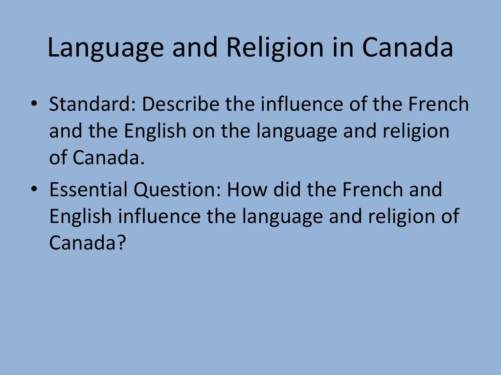 Canadian History How Did The French And English Influence Canada Ppt