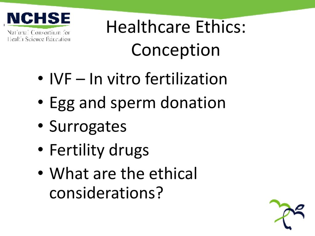 Healthcare Ethics: Conception