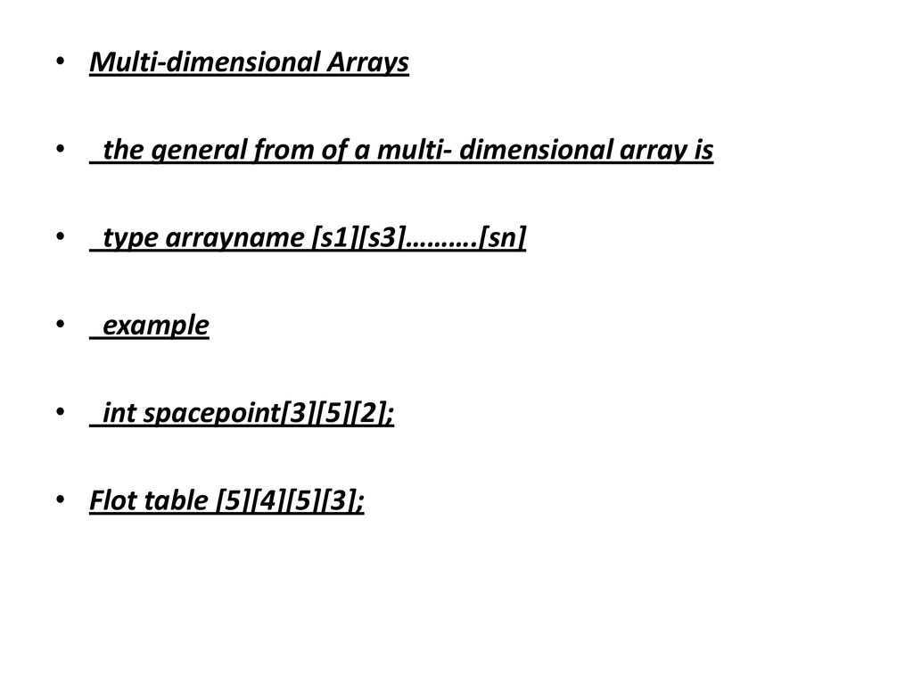 Array Array Array Dimension 3. One dinensional array - ppt download