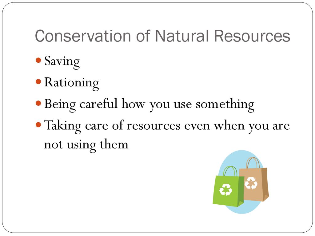 NATURAL RESOURCES & CONSERVATION - ppt download