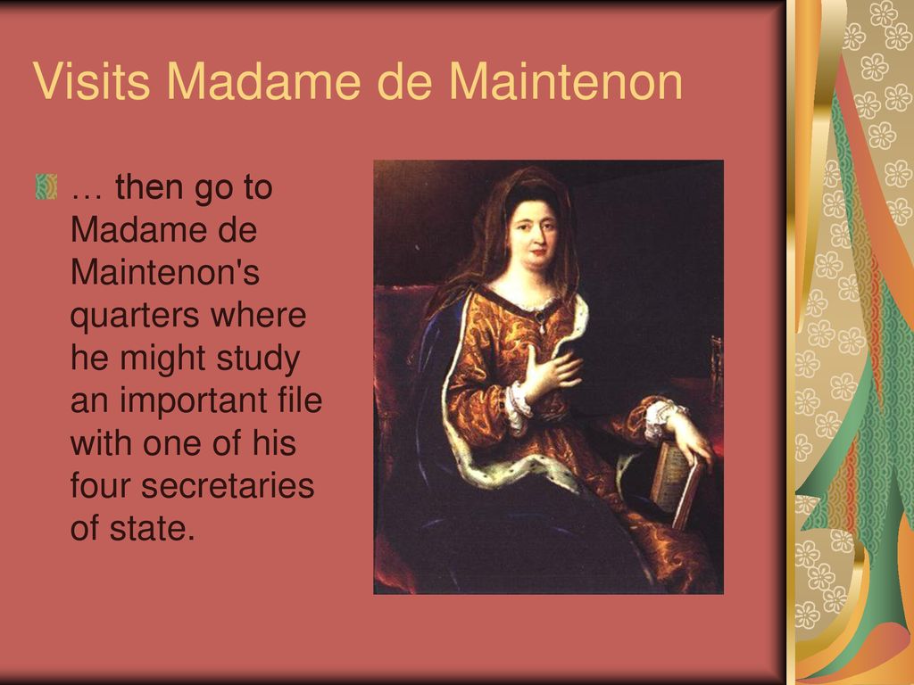 Visits Madame de Maintenon