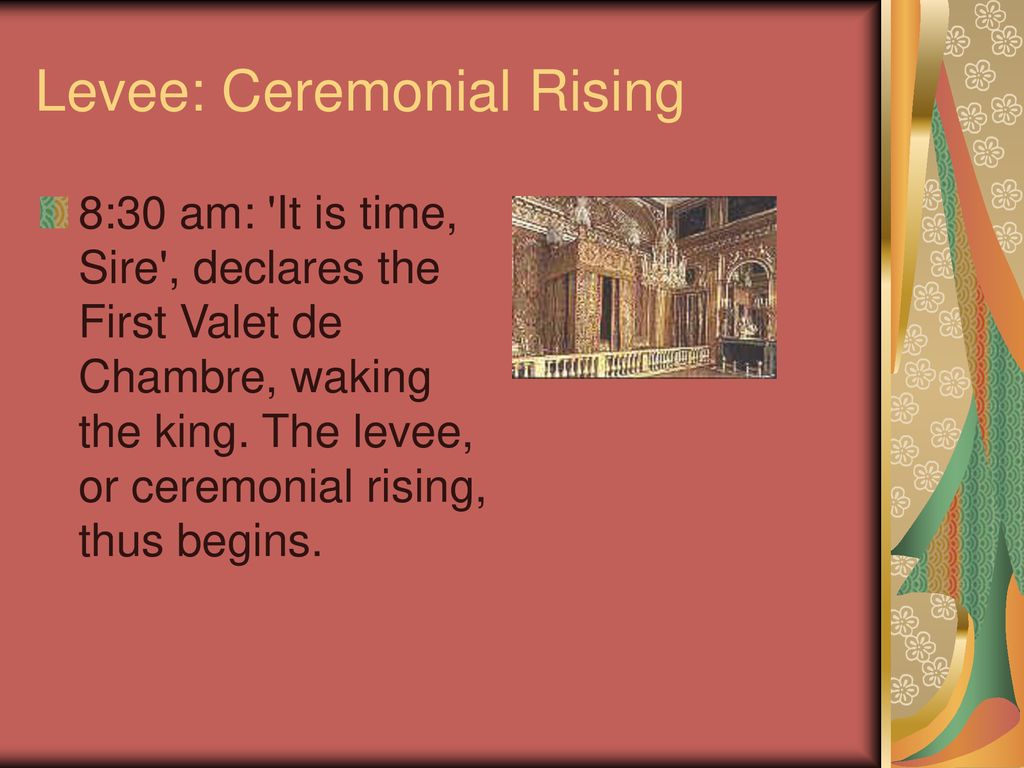 Levee: Ceremonial Rising