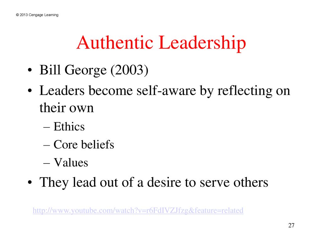 Authentic Leadership Bill George (2003)