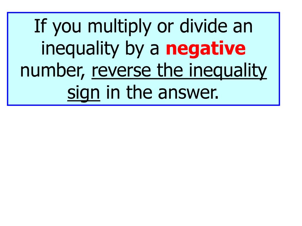 Multiplication and division property of inequalities ppt download