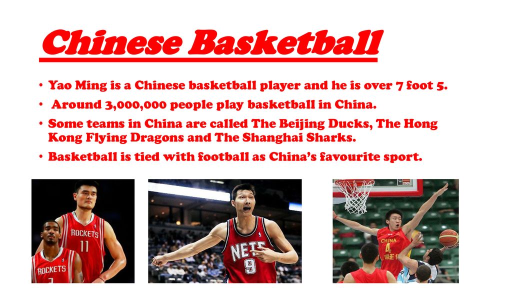 Basketball is China's #1 Sport. Sports are a language that is