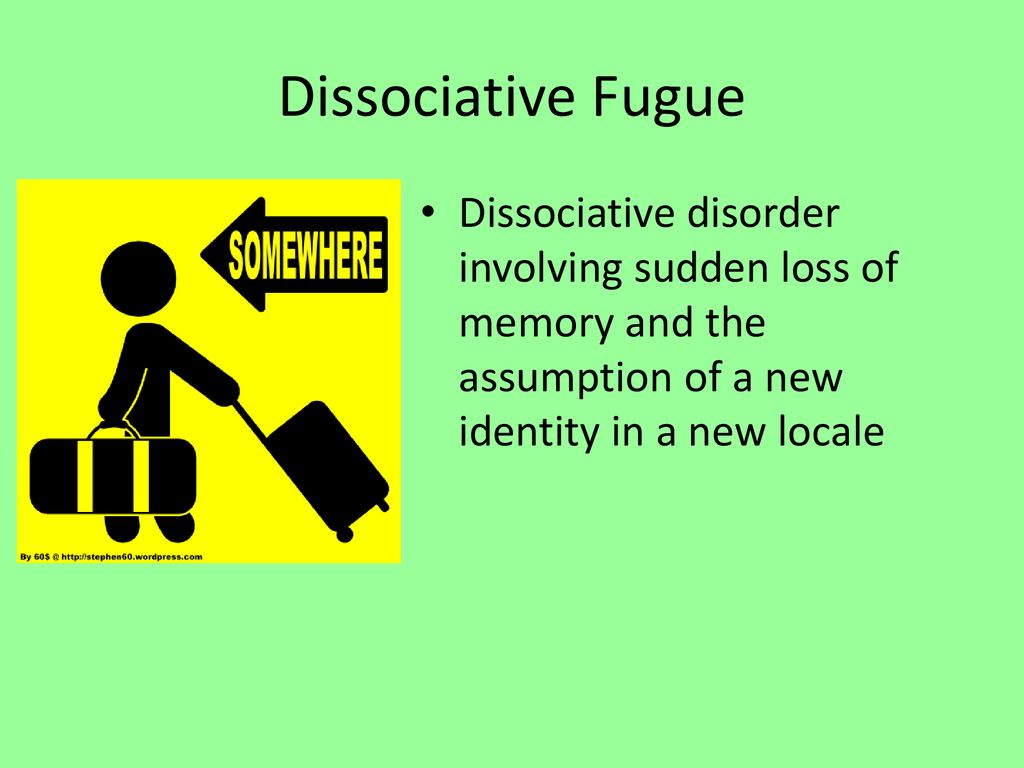 Dissociative Fugue Dissociative disorder involving sudden loss of memory and the assumption of a new identity in a new locale.