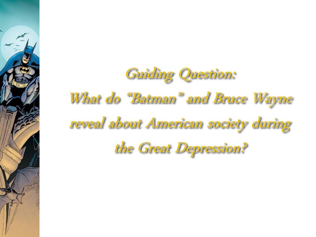 Golden Age of Batman ( ): A Reflection of American Society - ppt download