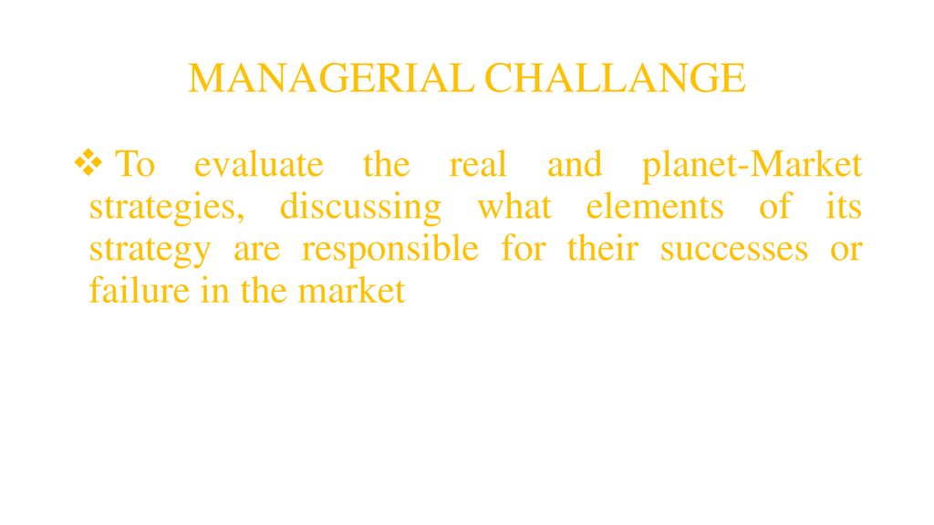 MANAGERIAL CHALLANGE