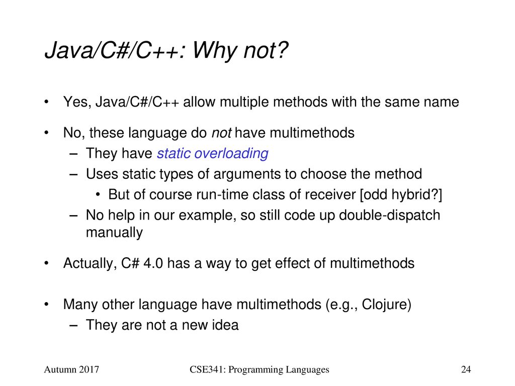 CSE341: Programming Languages Lecture 22 OOP vs - ppt download