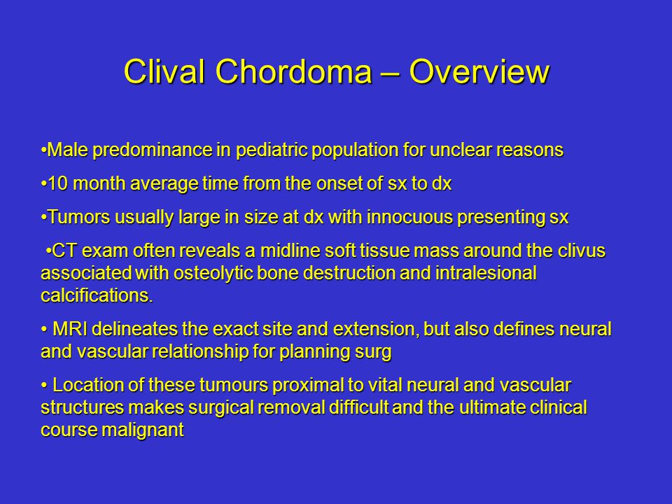 Clival Chordoma – Overview