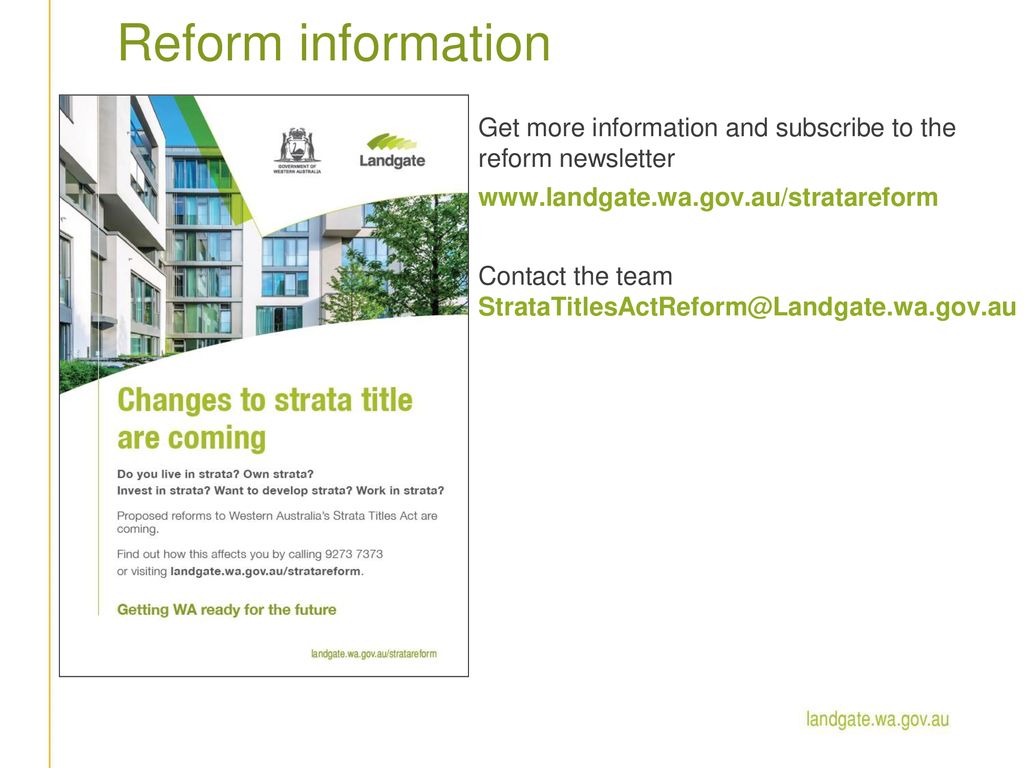 Reform information Get more information and subscribe to the reform newsletter.