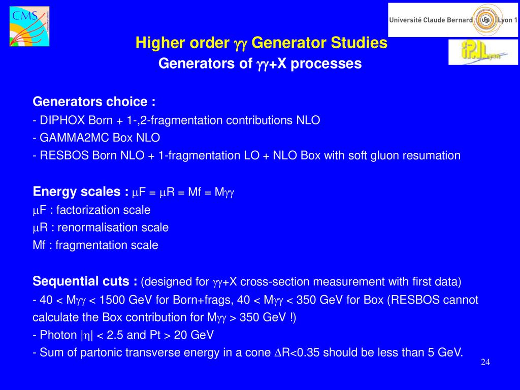 Higher order  Generator Studies Generators of +X processes