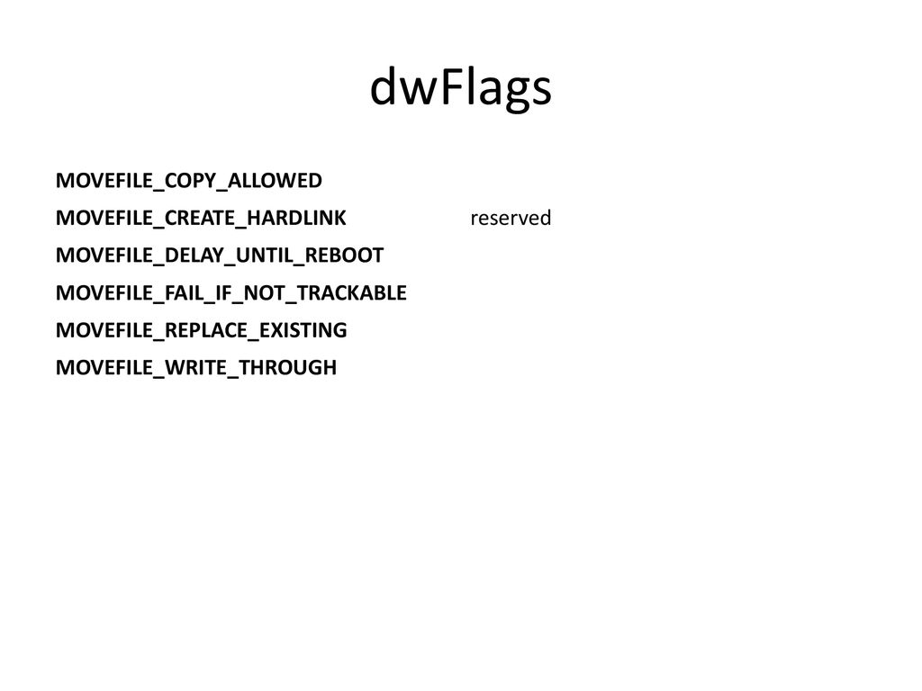 dwFlags MOVEFILE_COPY_ALLOWED MOVEFILE_CREATE_HARDLINK reserved