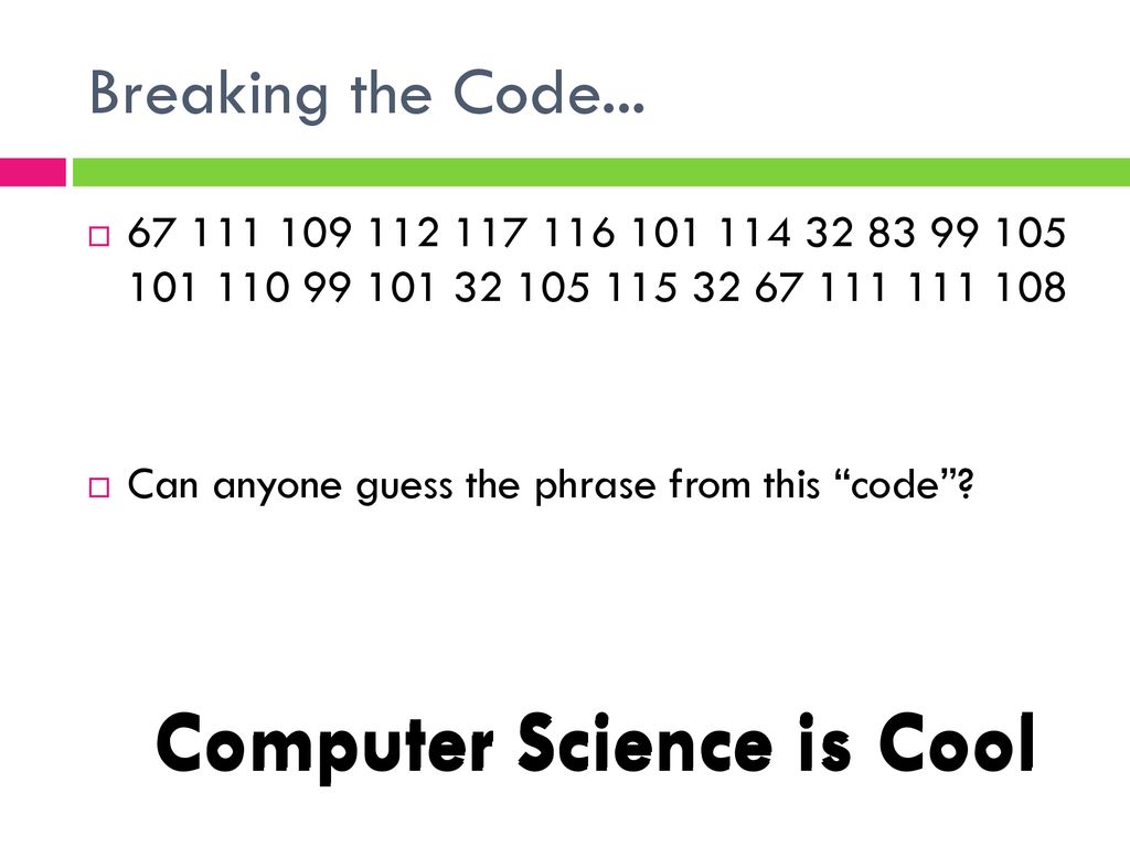 Breaking the code can anyone guess the phrase from this code ppt