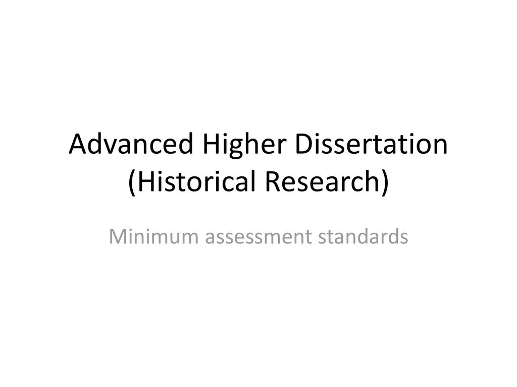 advanced higher history dissertation understanding standards