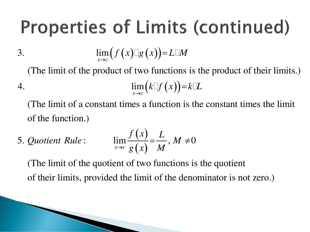 Properties of Limits (continued)