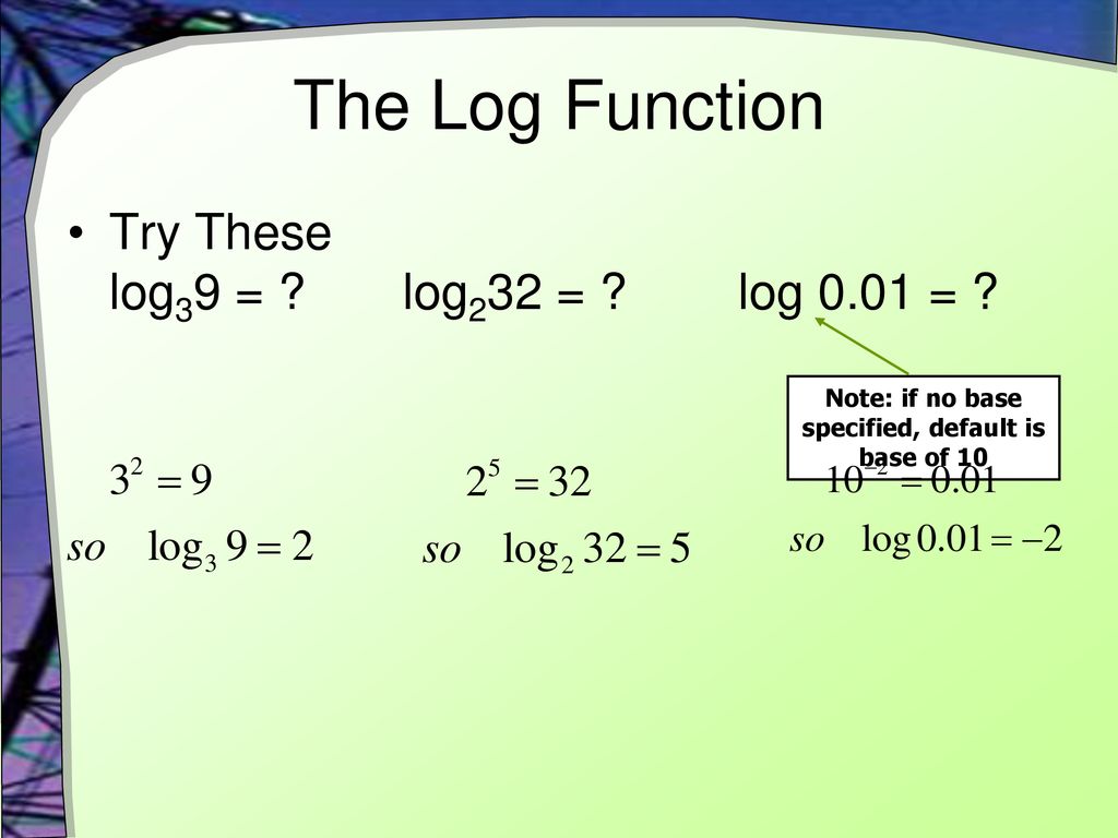 Logarithms and their properties ppt download
