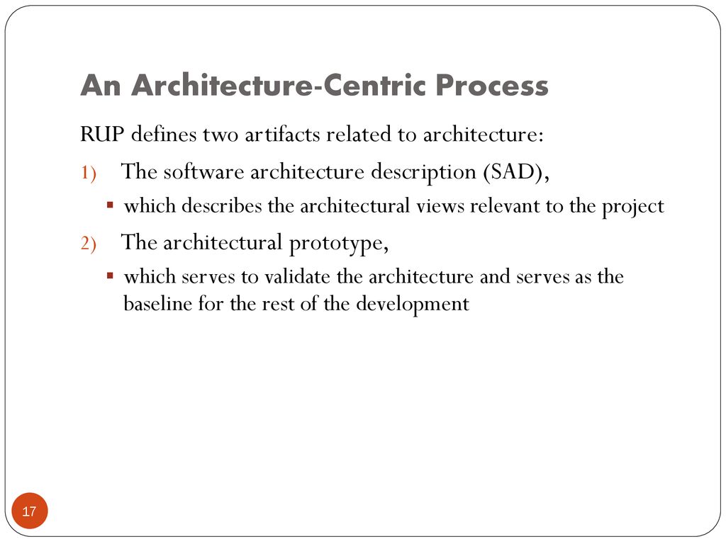 An Architecture-Centric Process