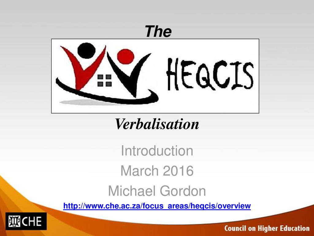 The Verbalisation Introduction March 2016 Michael Gordon