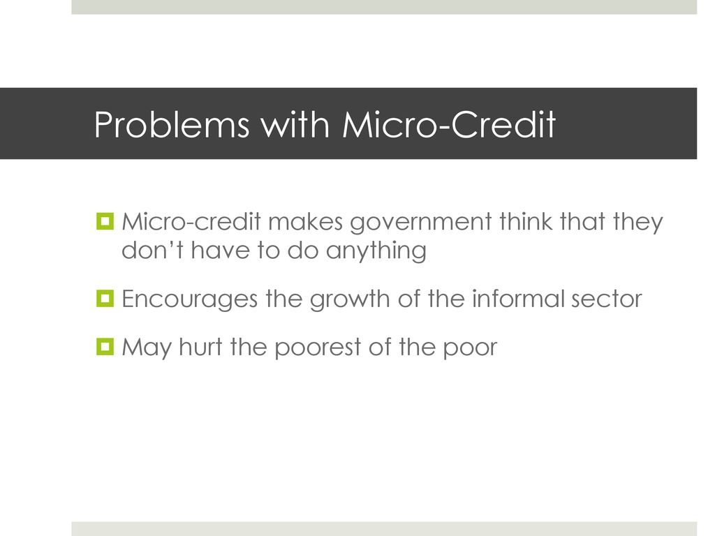 Problems with Micro-Credit