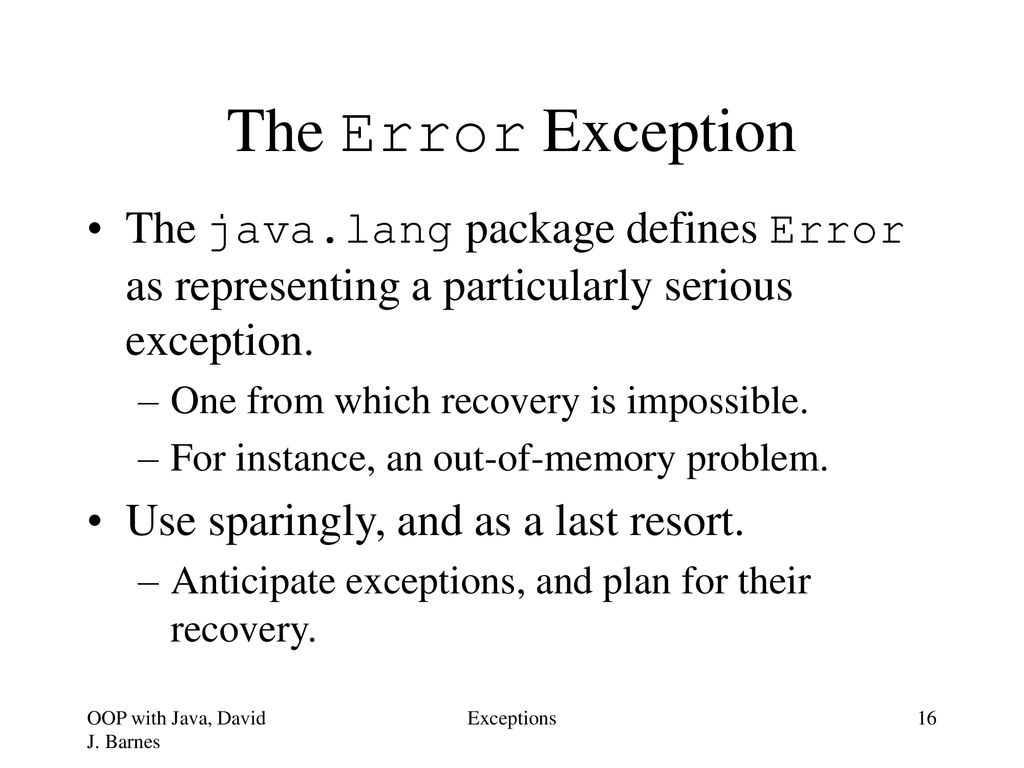 Exceptions The Need for Exceptions Throwing Exceptions - ppt download