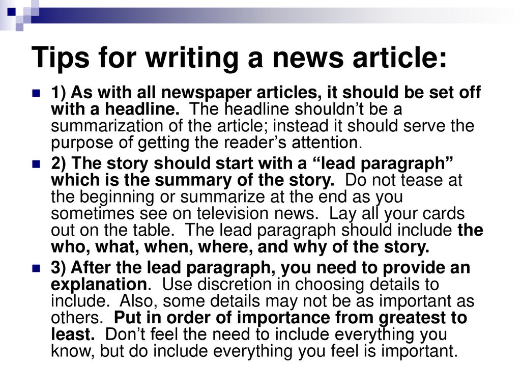 The topic of the article is. How to write a newspaper article. Article writing примеры. How to write News. How to write an article.