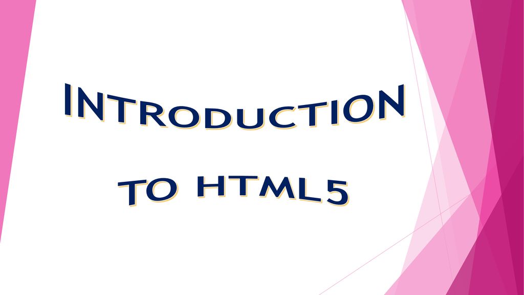 Introduction to html5 ppt download
