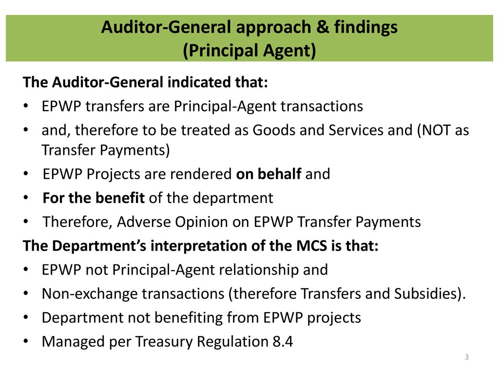 Auditor-General approach & findings (Principal Agent)