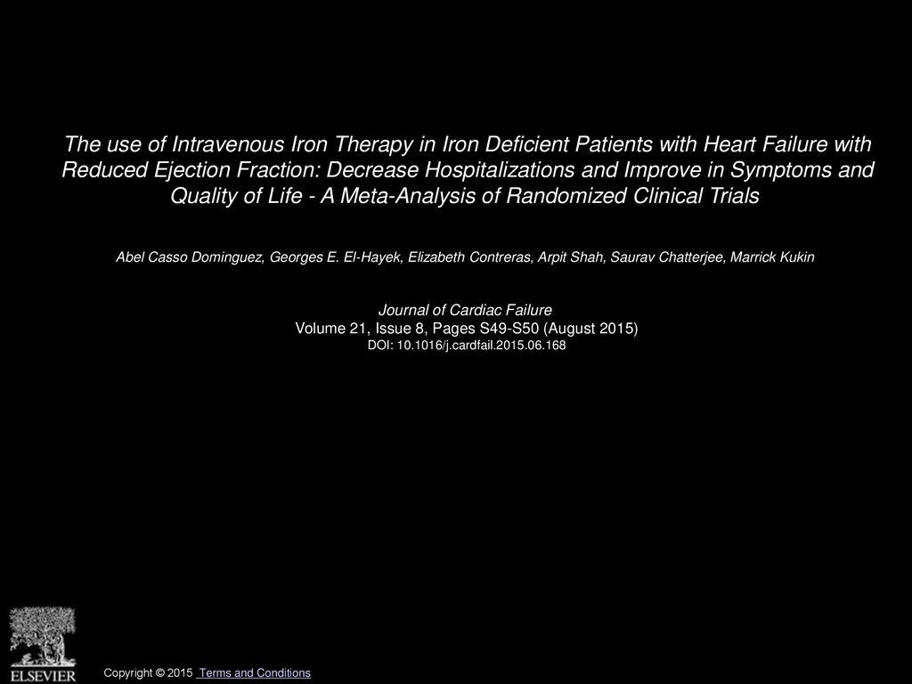 The use of Intravenous Iron Therapy in Iron Deficient Patients with Heart Failure with Reduced Ejection Fraction: Decrease Hospitalizations and Improve in Symptoms and Quality of Life - A Meta-Analysis of Randomized Clinical Trials