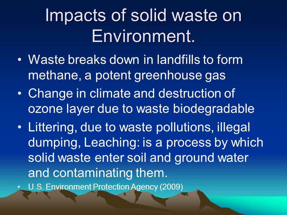Impacts of solid waste on Environment.