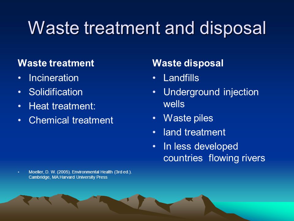 Waste treatment and disposal