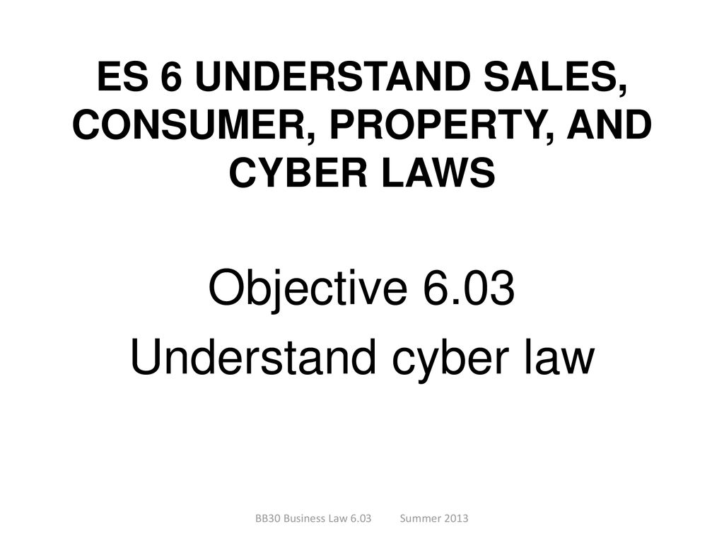 ES 6 UNDERSTAND SALES CONSUMER PROPERTY AND CYBER LAWS Ppt Download es-6-understand-sales-consumer-property-and-cyber-laws-ppt-download