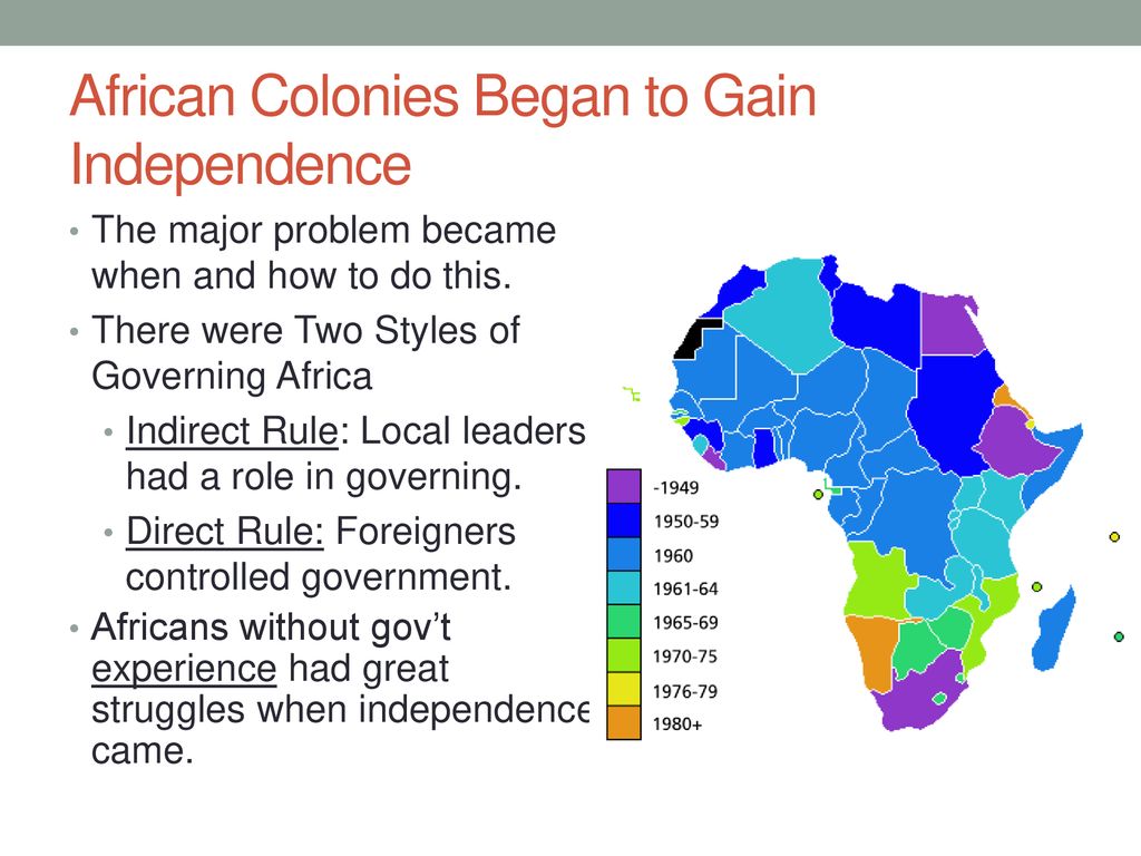 Independence Movements Ppt Download   African Colonies Began To Gain Independence 