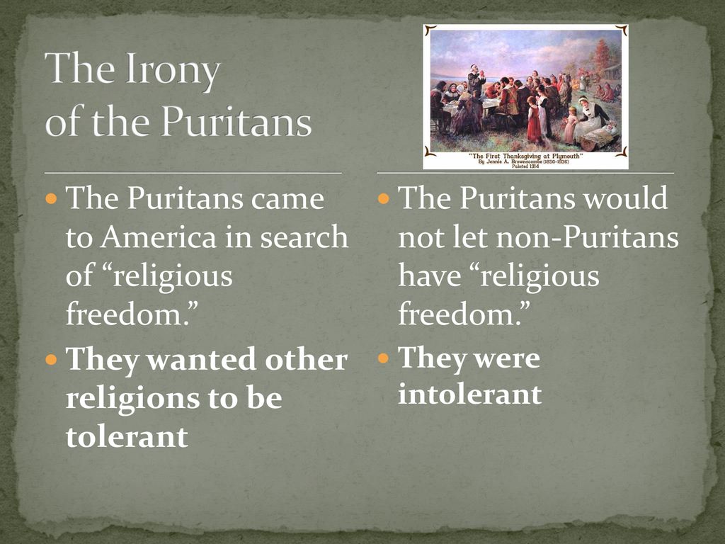 the puritans were intolerant of other religions