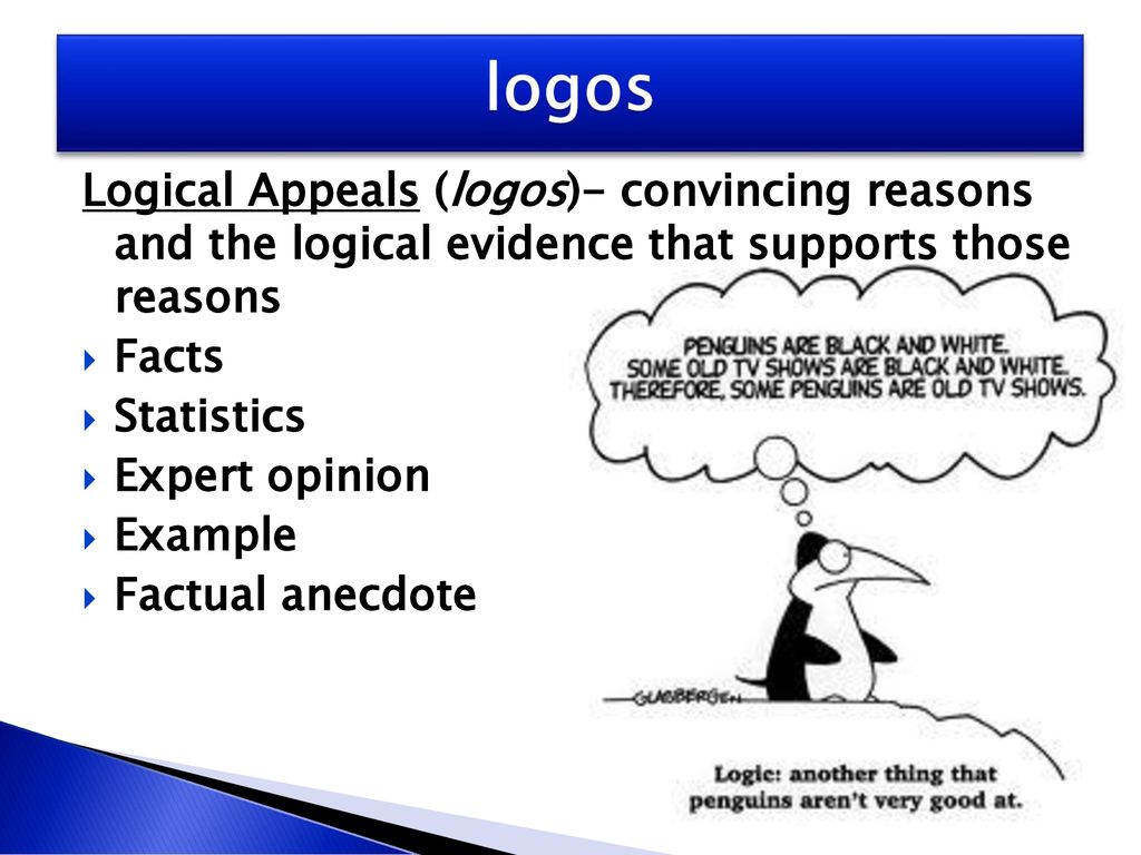 Types Of Logical Appeals Refer