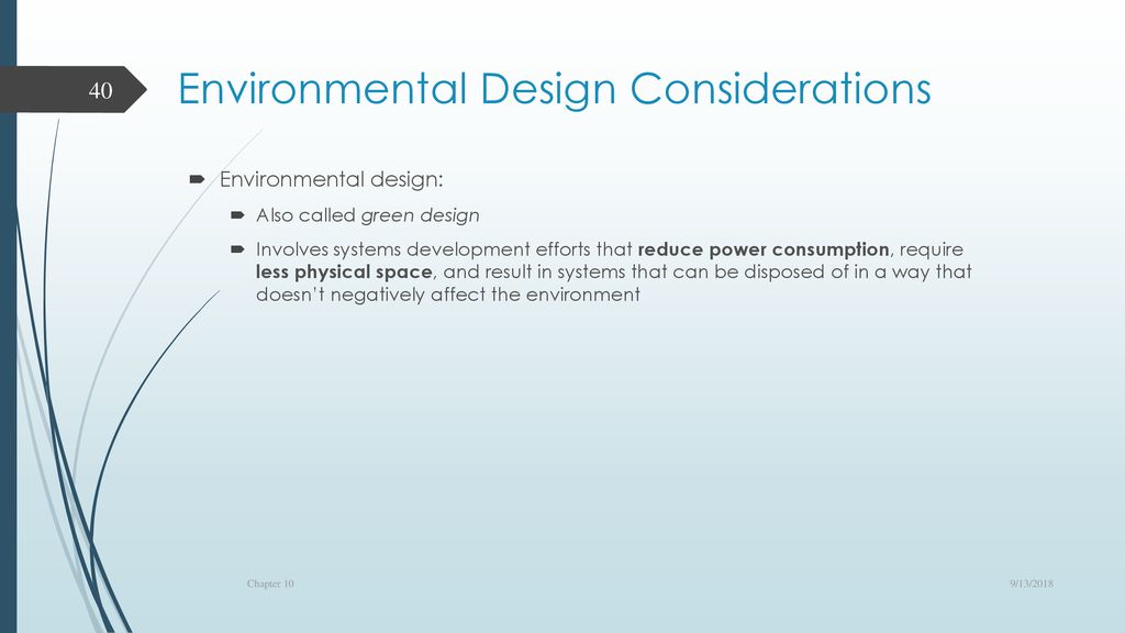 Environmental Design Considerations