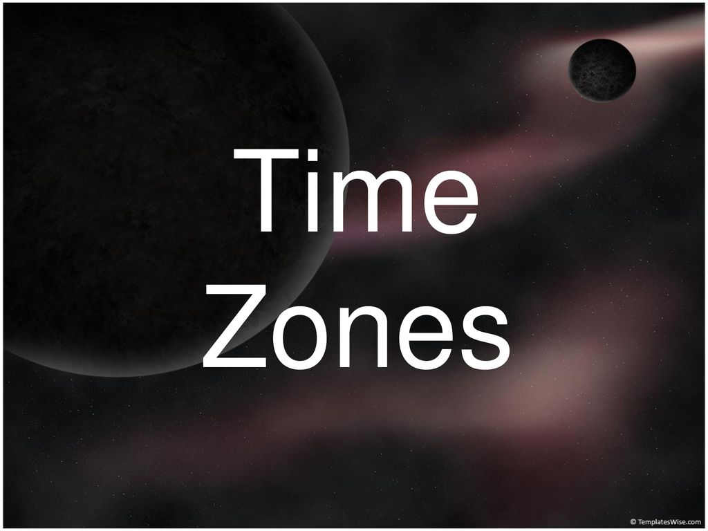 Time Zones 7