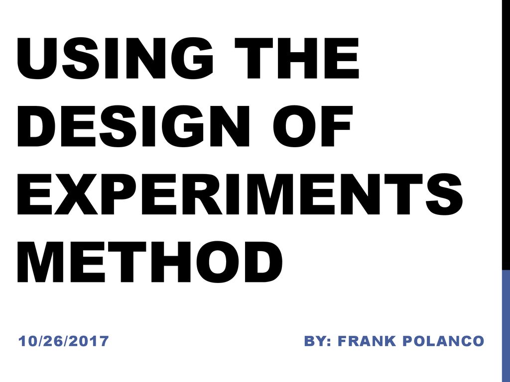 using-the-design-of-experiments-method-ppt-download