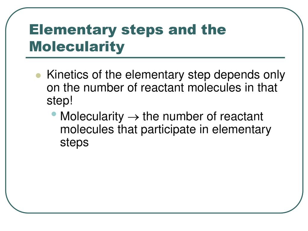 Molecularity With Bimolecular Step Qs Study