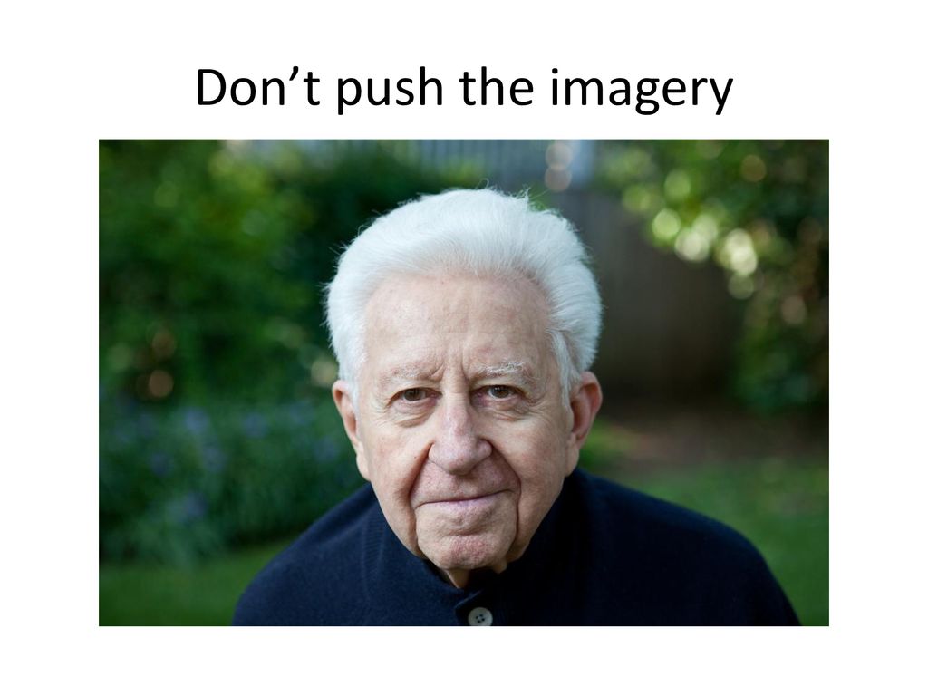 Don’t push the imagery