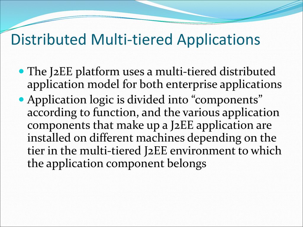 Introduction to j2ee architecture ppt download