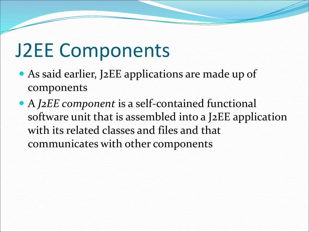 Introduction to j2ee architecture ppt download