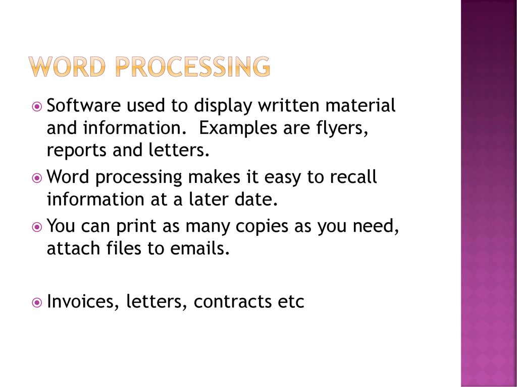 Word Processing Software used to display written material and information. Examples are flyers, reports and letters.