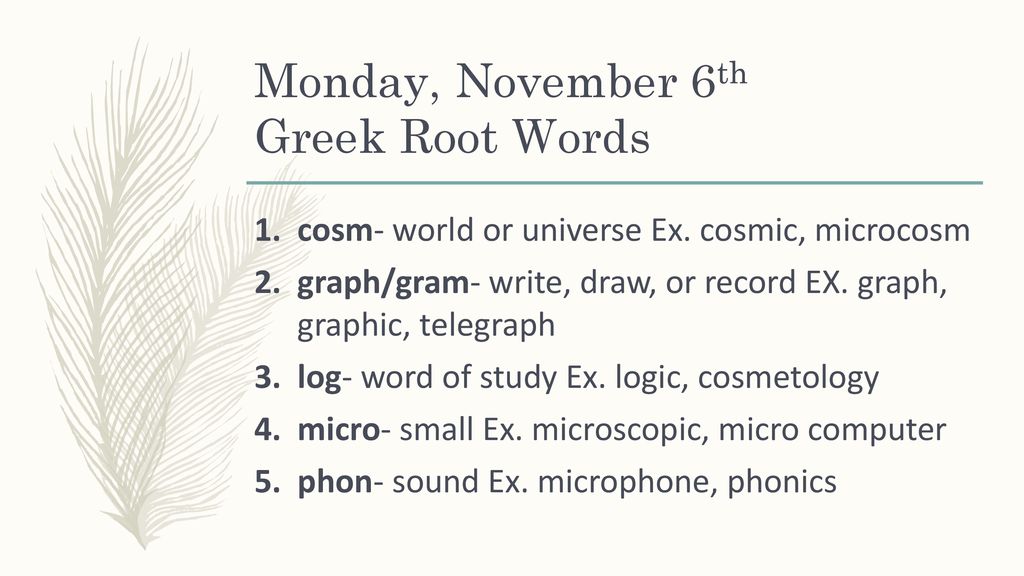 Monday November 6th Greek Root Words Ppt Download monday-november-6th-greek-root-words-ppt-download
