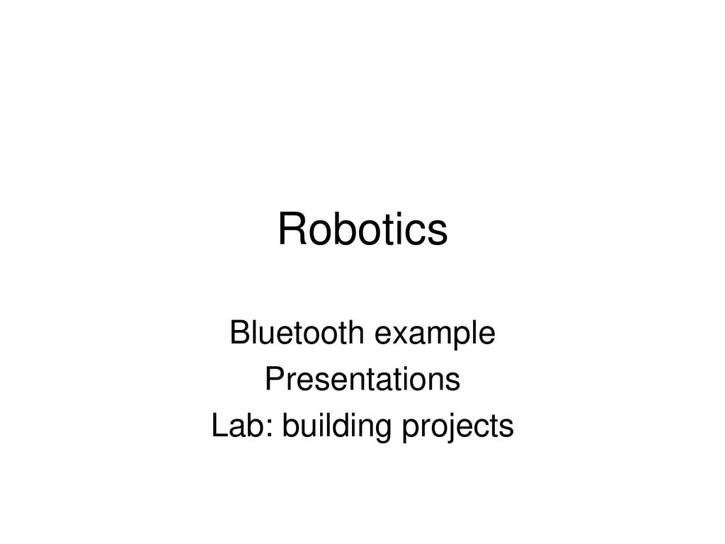 Bluetooth example Presentations Lab: building projects Circuit Diagram