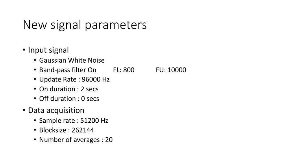 New signal parameters Input signal Data acquisition