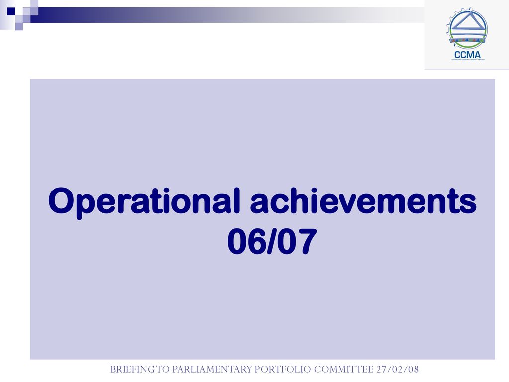 Operational achievements 06/07