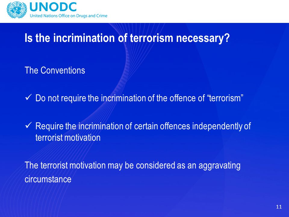 Is the incrimination of terrorism necessary