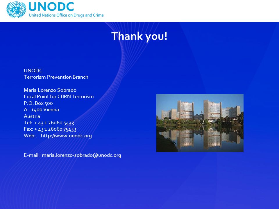 Thank you! UNODC Terrorism Prevention Branch Maria Lorenzo Sobrado